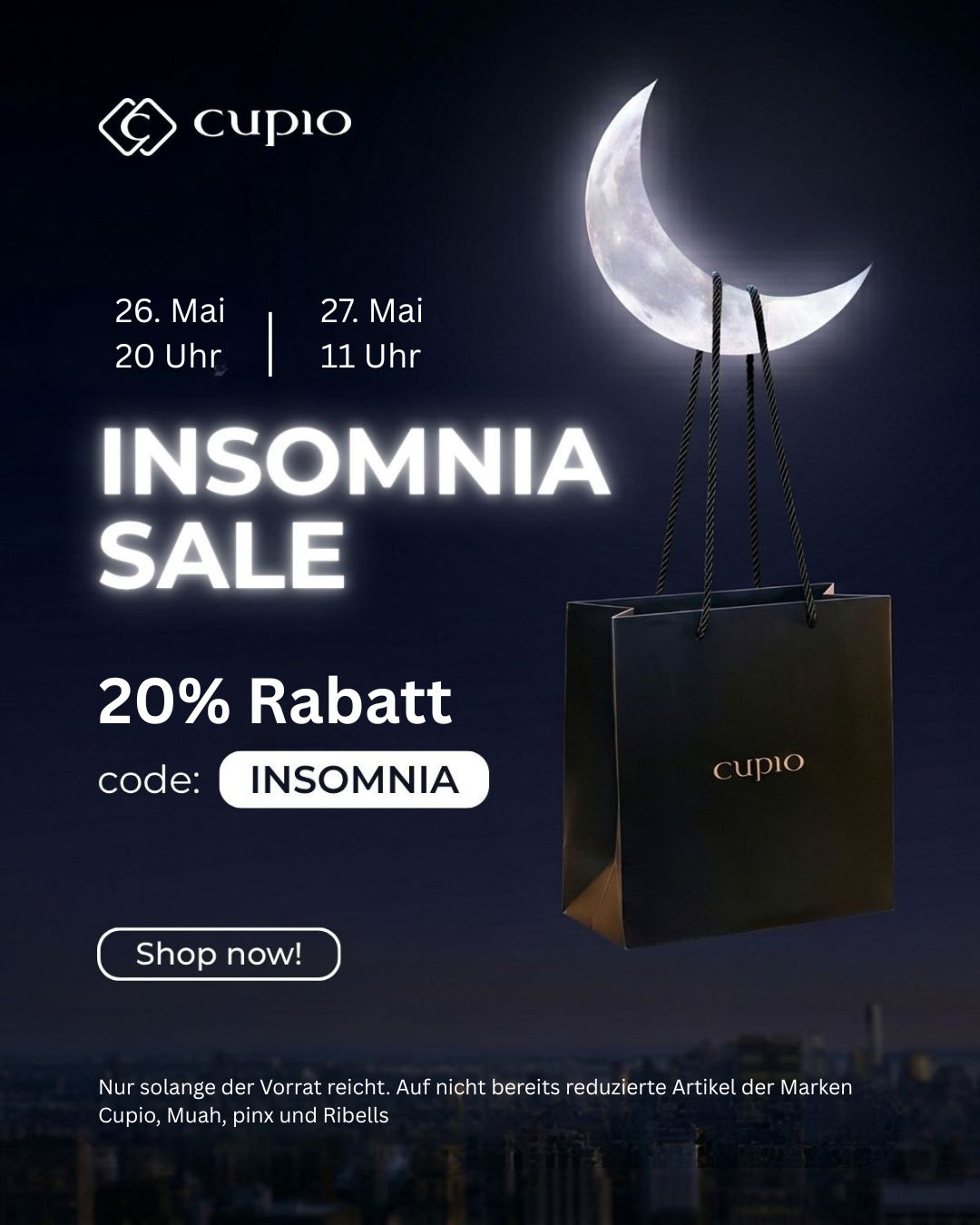 Werbebild zur Cupio Insomnia Sale-Aktion mit leuchtendem Mond, Einkaufstasche und 20% Rabatt mit Code INSOMNIA vom 26. Mai, 20 Uhr, bis 27. Mai, 11 Uhr